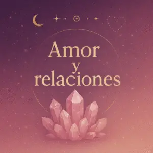 Amor y Relaciones